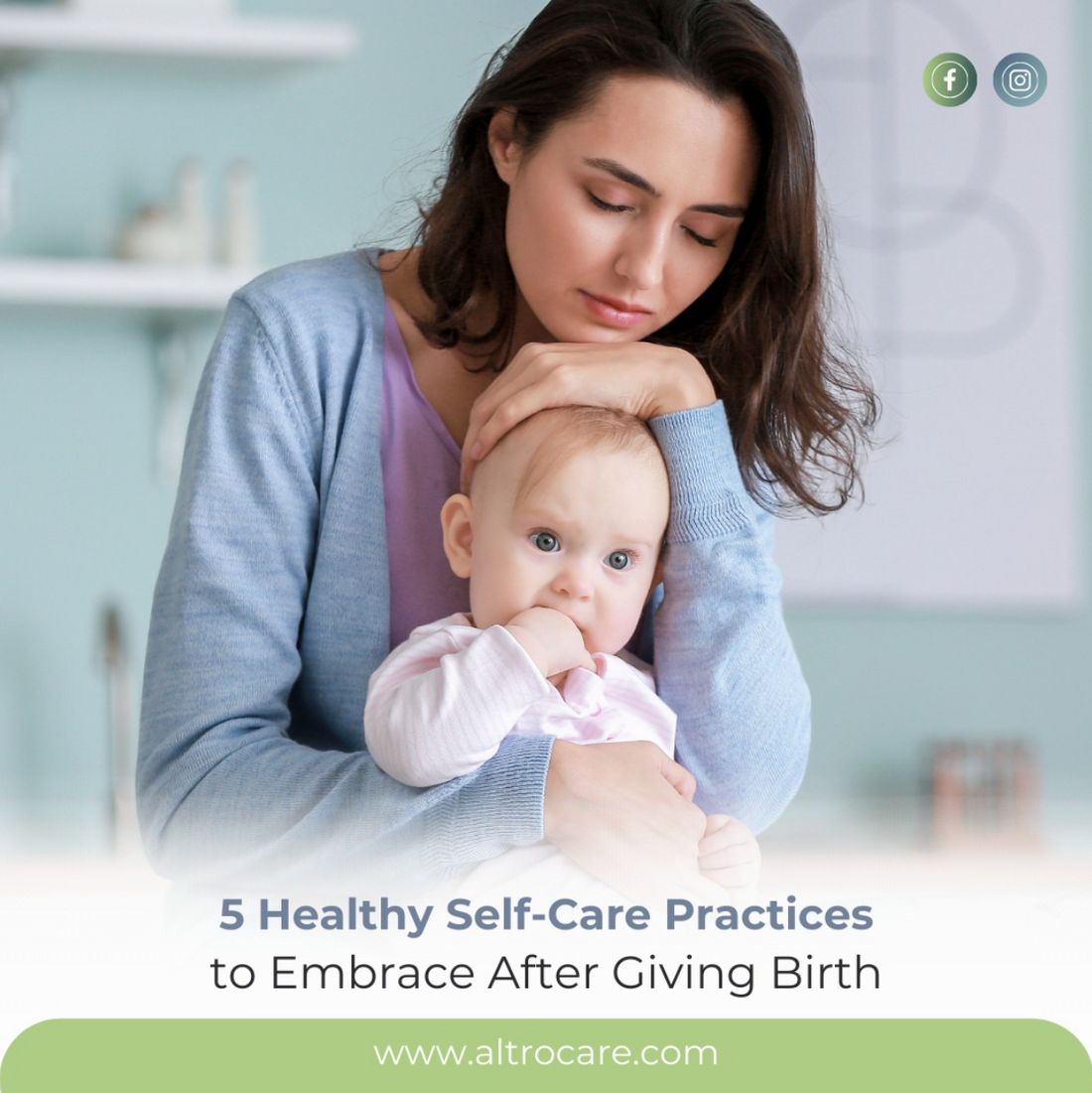 Self-Care Practices to Embrace after Giving Birth